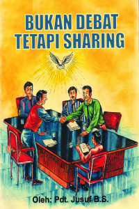 Cover BUKAN DEBAT TETAPI SHARING