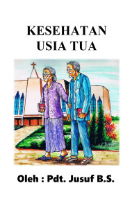 Cover KESEHATAN USIA TUA