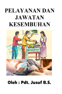 Cover PELAYANAN DAN JAWATAN KESEMBUHAN