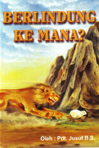 Cover BERLINDUNG KEMANA ?