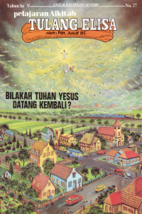 Cover TE 27 BILAKAH TUHAN YESUS DATANG KEMBALI ?