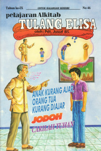 Cover TE 46 ANAK KURANG AJAR, ORANG TUA KURANG DIAJAR