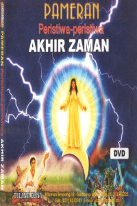 Cover DVD PAMERAN PERISTIWA-PERISTIWA AKHIR ZAMAN