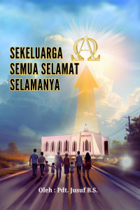 Cover SEKELUARGA SEMUA SELAMAT SELAMANYA