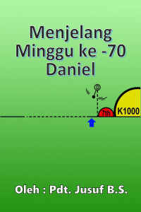 Cover MENJELANG MINGGU KE-70 DANIEL