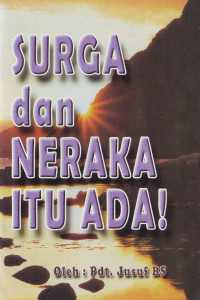 Cover SURGA DAN NERAKA ITU ADA !