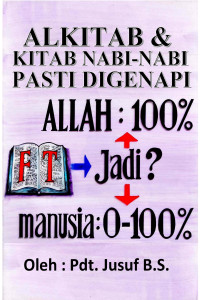 Cover ALKITAB DAN KITAB NABI-NABI, PASTI DIGENAPI